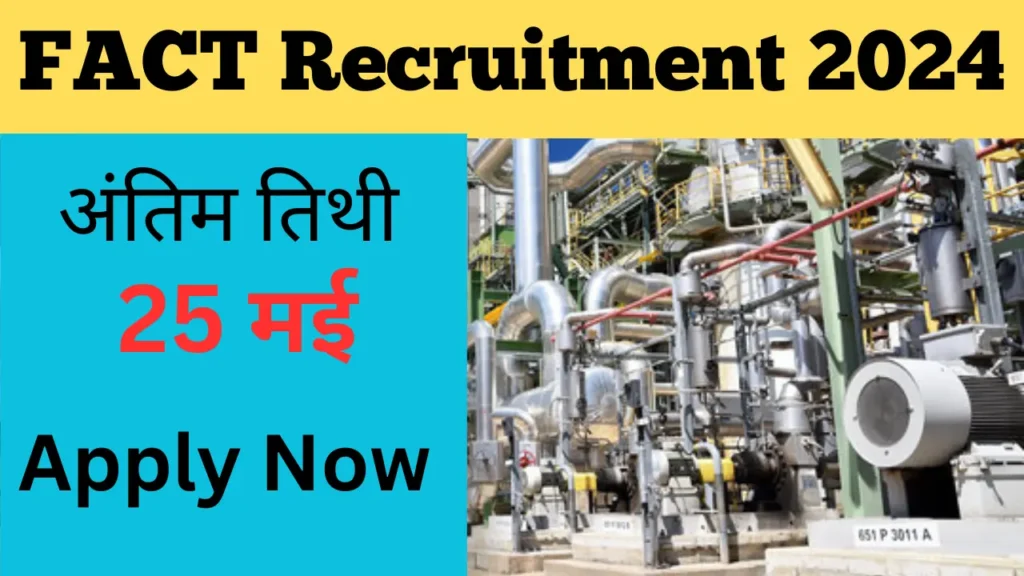 FACT Recruitment 2024