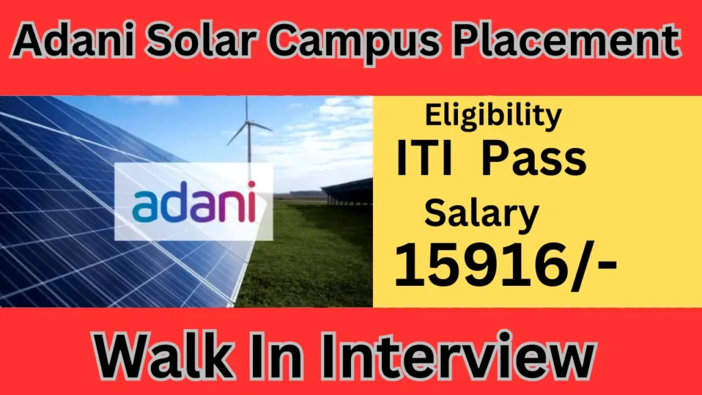 Adani Solar Campus Placement 2024