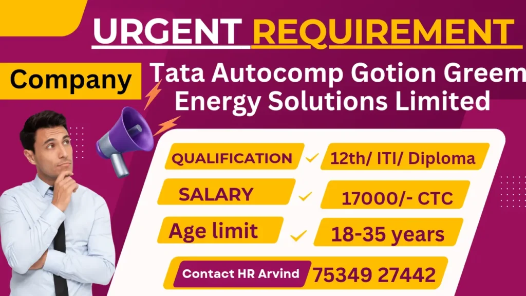 Urgent Requirement in Tata Autocomp Gotion