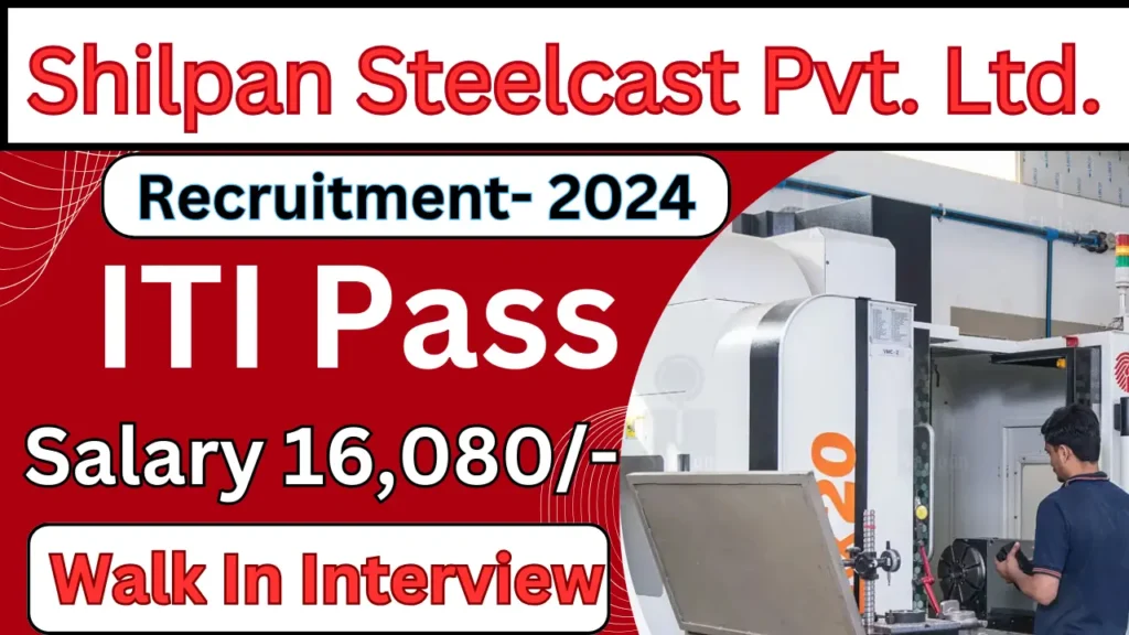 Shilpan Steelcast Campus Placement