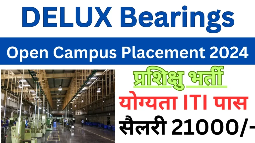 Delux Bearing Campus Placement