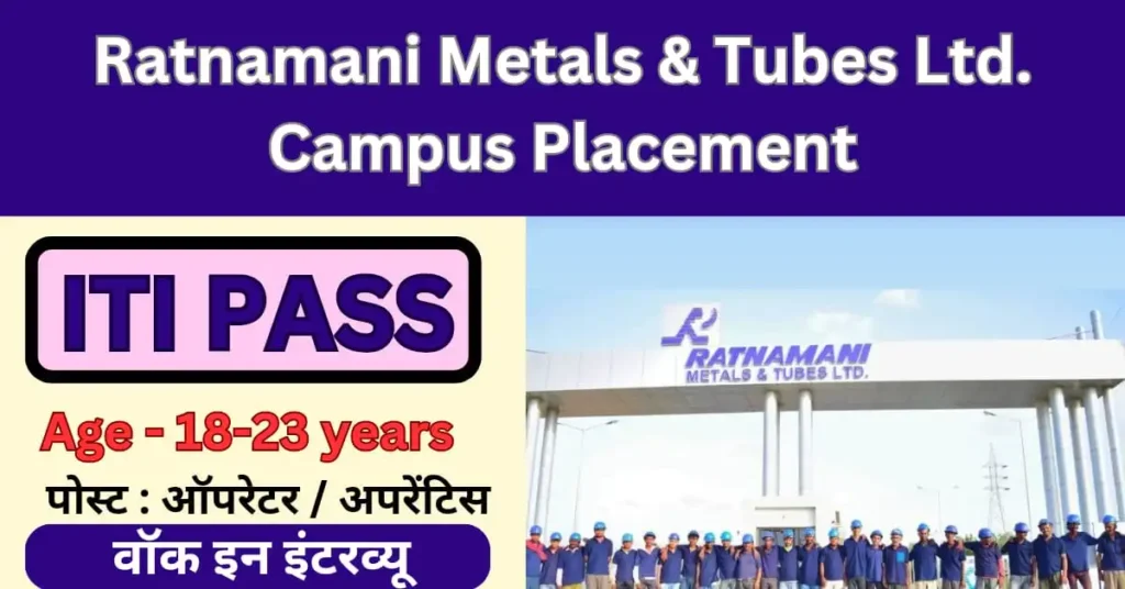 Ratnamani Metals And Tubes Recruitment