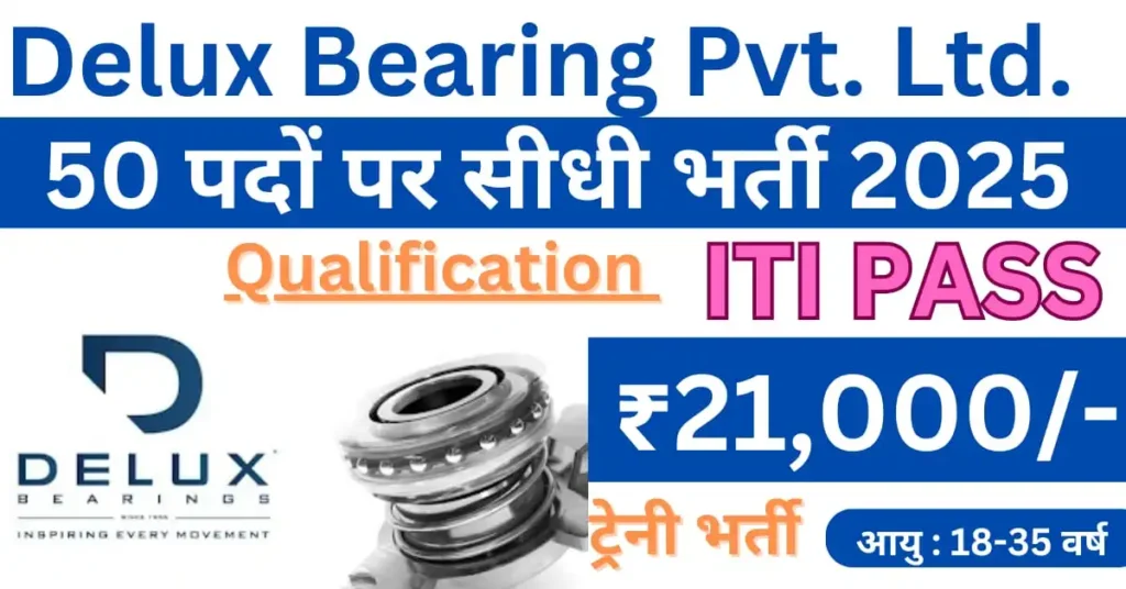 Delux Bearing Latest Job Recruitment 2025